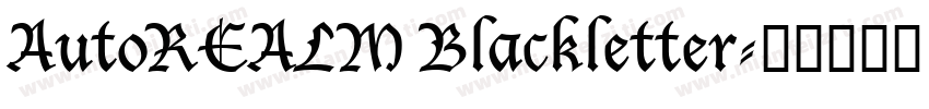 AutoREALM Blackletter字体转换